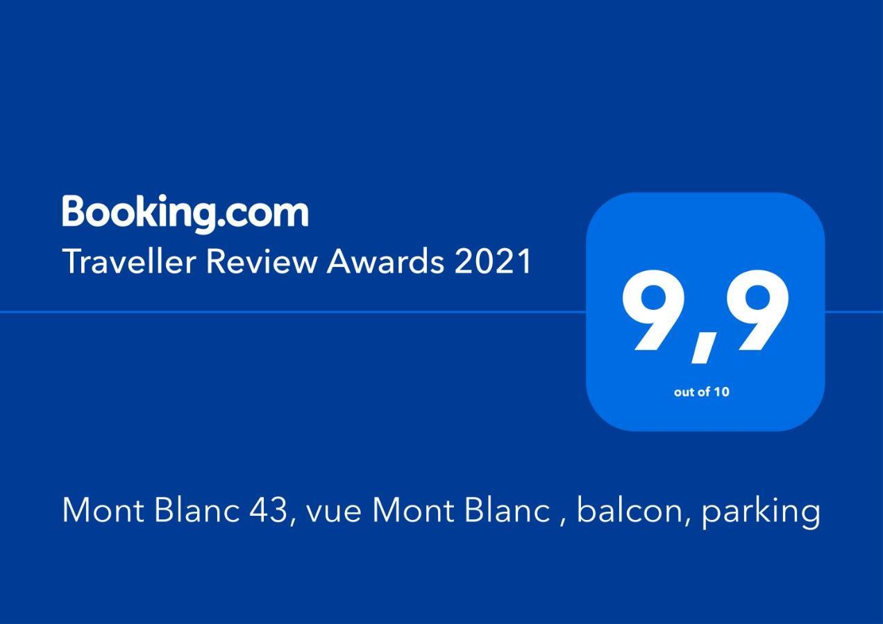 Апартаменты Mont Blanc 43, Vue Mont Blanc , Balcon, Parking Шамони Экстерьер фото